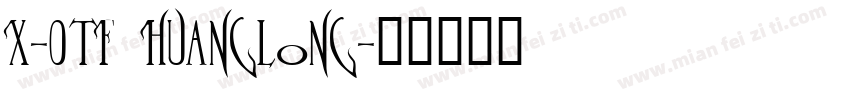 X-OTF Huanglong字体转换